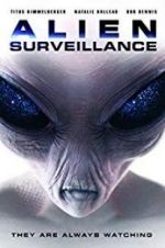 Watch Alien Surveillance Putlocker