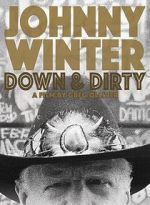 Watch Johnny Winter: Down & Dirty Putlocker