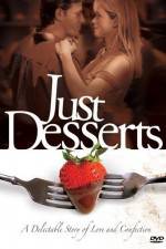 Watch Just Desserts Putlocker