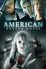 Watch American Horror House Putlocker
