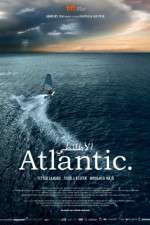 Watch Atlantic. Putlocker