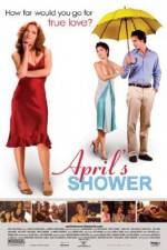 Watch April's Shower Putlocker