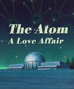 Watch The Atom a Love Story Putlocker