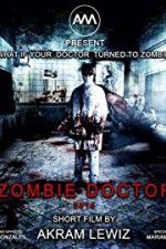 Watch Zombie Doctor Putlocker