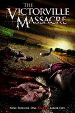 Watch The Victorville Massacre Putlocker