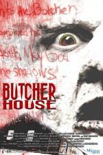 Watch Butcher House Putlocker