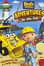 Watch Bob the Builder: Adventures by the Sea Putlocker