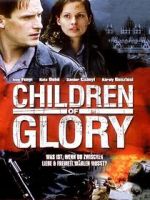 Watch Children of Glory Putlocker