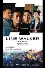Watch Line Walker Putlocker