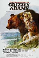 Watch The Life and Times of Grizzly Adams Putlocker