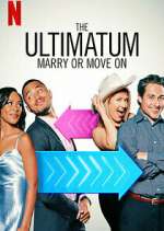 Watch The Ultimatum: Marry or Move On Putlocker