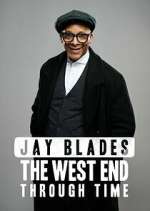 Watch Jay Blades: The West End Through Time Putlocker