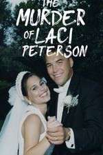 Watch The Murder of Laci Peterson Putlocker