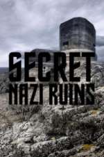 Watch Secret Nazi Ruins Putlocker