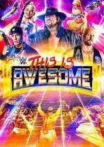 Watch WWE This Is Awesome Putlocker