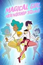 Watch Magical Girl Friendship Squad: Origins Putlocker
