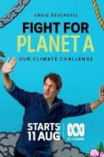 Watch Fight for Planet A: Our Climate Challenge Putlocker