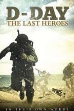 Watch D-Day: The Last Heroes Putlocker