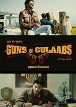 Watch Guns & Gulaabs Putlocker