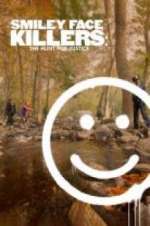 Watch Smiley Face Killers: The Hunt for Justice Putlocker