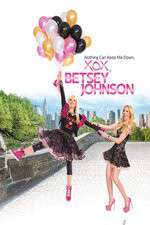 Watch XOX Betsey Johnson Putlocker