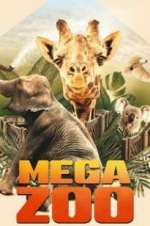 Watch Mega Zoo Putlocker