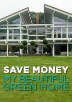 Watch Save Money: My Beautiful Green Home Putlocker