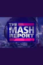 Watch The Mash Report Putlocker