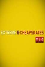 Watch Extreme Cheapskates Putlocker