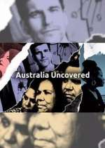 Watch Australia Uncovered Putlocker