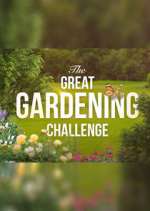 Watch The Great Gardening Challenge Putlocker
