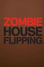 Watch Zombie House Flipping Putlocker