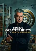 Watch History's Greatest Heists with Pierce Brosnan Putlocker
