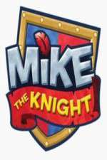 Watch Mike the Knight Putlocker