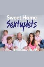 Watch Sweet Home Sextuplets Putlocker