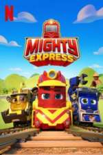 Watch Mighty Express Putlocker