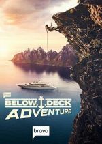 Watch Below Deck Adventure Putlocker