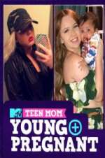 Watch Teen Mom: Young and Pregnant Putlocker