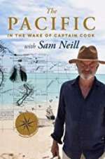 Watch The Pacific: In the Wake of Captain Cook, with Sam Neill Putlocker