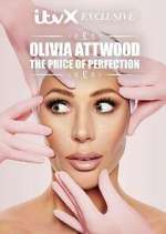 Watch Olivia Attwood: The Price of Perfection Putlocker