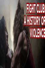 Watch Fight Club A History of Violence Putlocker