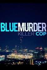 Watch Blue Murder: Killer Cop Putlocker