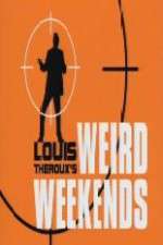 Watch Louis Theroux's Weird Weekends Putlocker