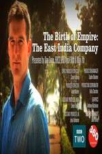 Watch The Birth of Empire: The East India Company Putlocker