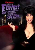 Watch Elvira's 40th Anniversary, Very Scary, Very Special Special Putlocker