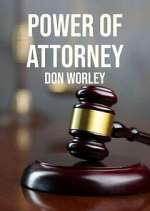 Watch Power of Attorney: Don Worley Putlocker