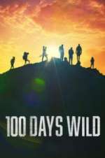 Watch 100 Days Wild Putlocker