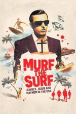 Watch Murf the Surf Putlocker