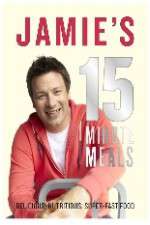 Watch Jamie's 15 Minute Meals Putlocker