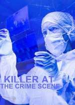 Watch Killer at the Crime Scene Putlocker